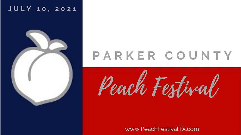 2021 Parker County Peach Festival
